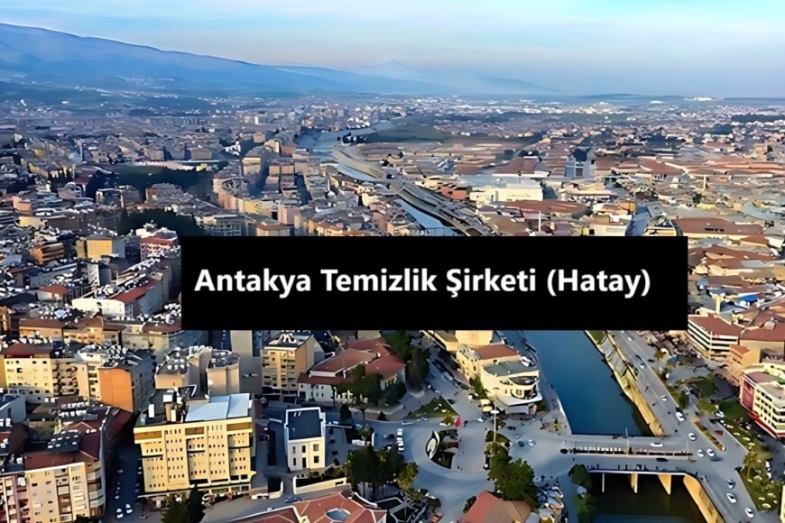 Antakya Temizlik Şirketi (Hatay)