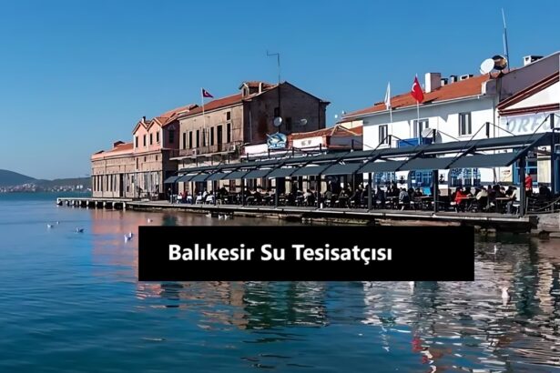 Balıkesir Su Tesisatçısı