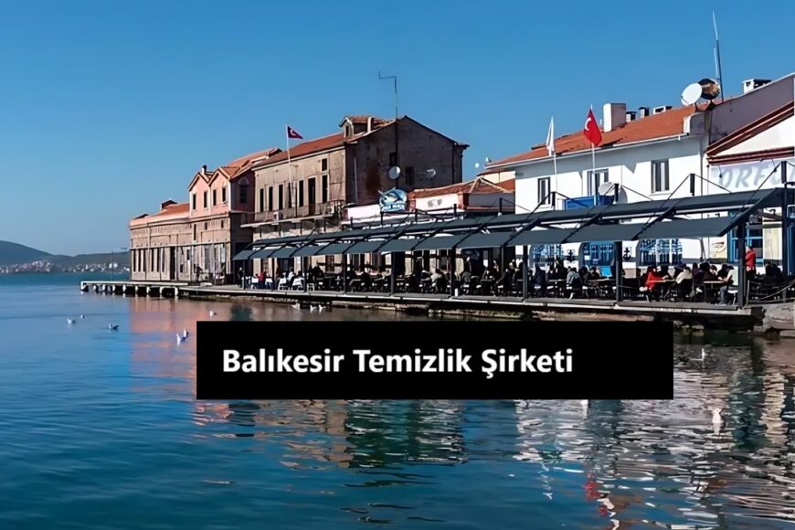 Balıkesir Temizlik Şirketi