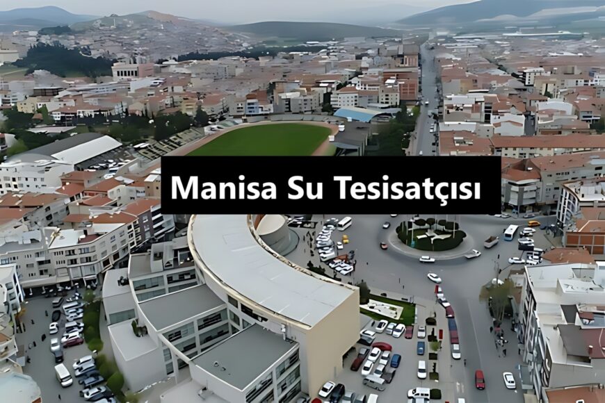 Manisa Su Tesisatçısı