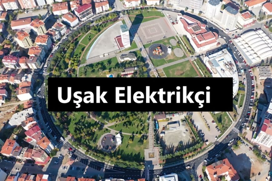 Uşak Elektrikçi