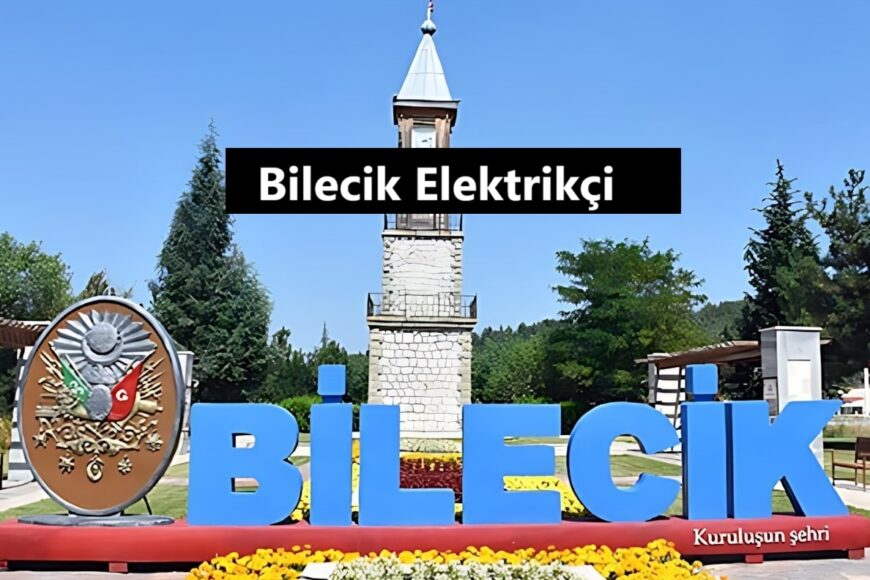 Bilecik Elektrikçi - Bilecik Elektrik Şirketi - 7/24 Hizmet