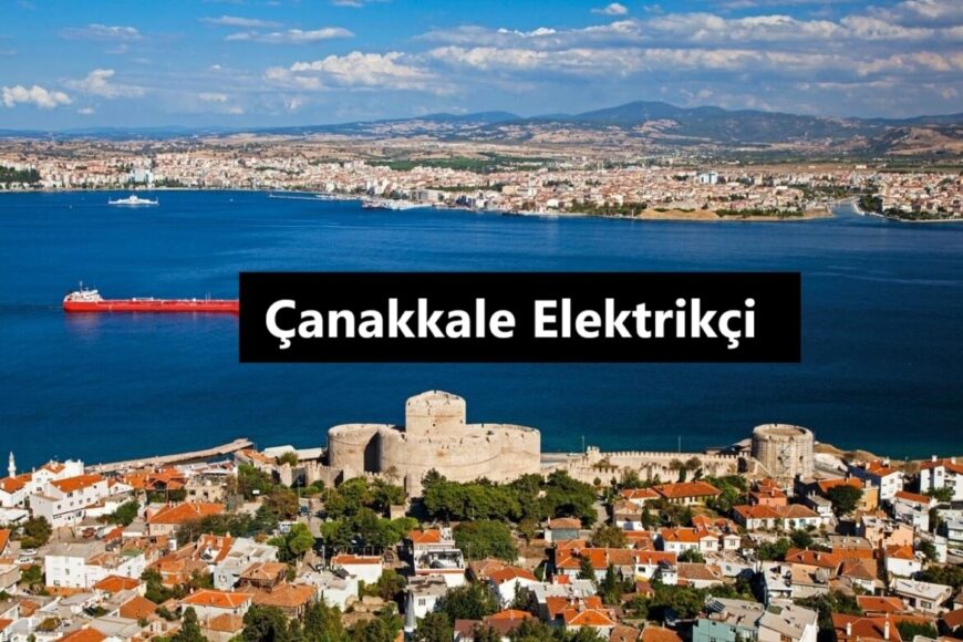 Çanakkale Elektrikçi - Çanakkale Elektrik Hizmeti | 7-24!