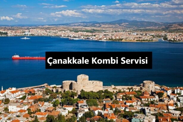 Çanakkale Kombi Servisi