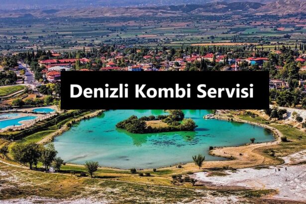 Denizli Kombi Servisi