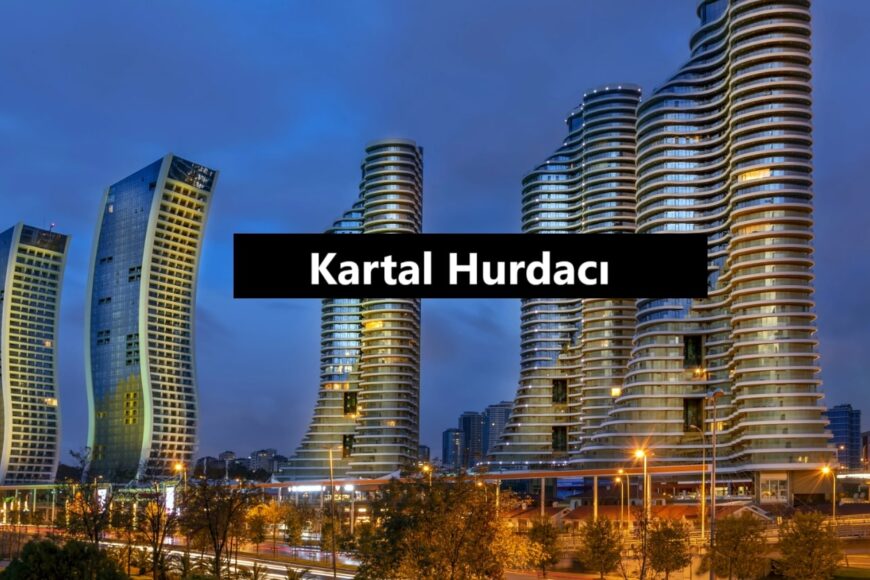 Kartal Hurdacı - İstanbul Kartal Hurdacı - Kartal Soğanlık Hurdacı, Kartal Esentepe Hurdacı - Kartal Yakacık Hurdacı - Kartalda Hurdacı.