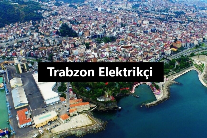 Trabzon Elektrikçi